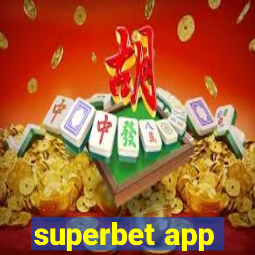 superbet app